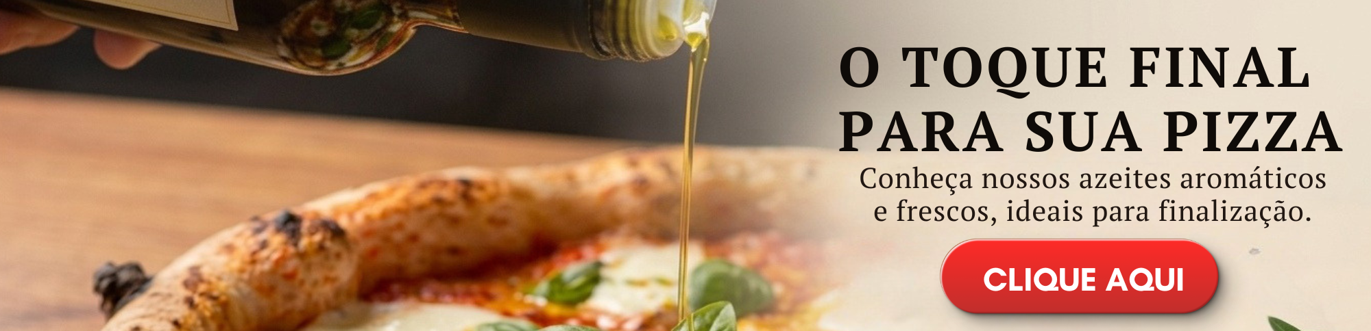 O melhor azeite para a sua Pizza