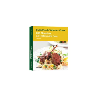 200 Receitas De Pratos Para Dois 200 Receitas De Pratos Para Dois