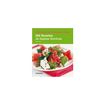 200 Receitas De Saladas Nutritivas	 