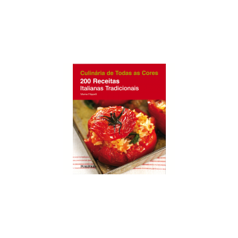 200 Receitas Italianas Tradicionais 200 Receitas Italianas Tradicionais